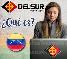 ¿Qué es Banco delSur Banco Universal?